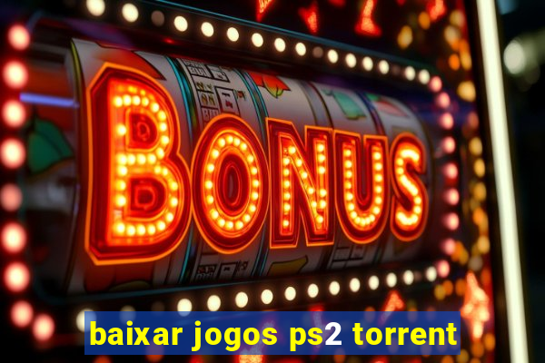 baixar jogos ps2 torrent